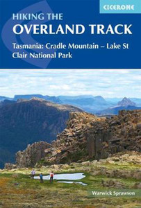 The Overland Track (Cicerone) The Overland Track (Cicerone)