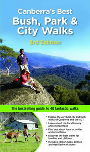 Canberra's Best Bush Park City Walks Canberra's Best Bush Park City Walks