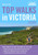 Top Walks in Victoria Top Walks in Victoria