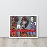 The Nue Sisters-Framed poster