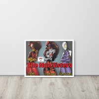 The Nue Sisters-Framed poster