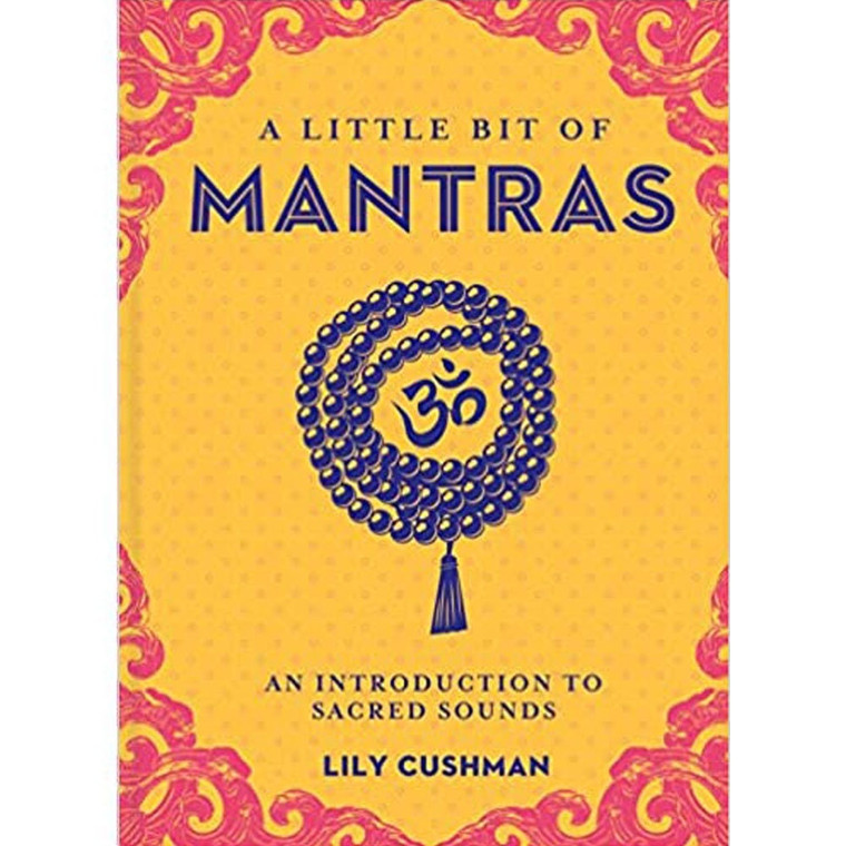 A Little Bit of Mantras by Lily Cushman (New)