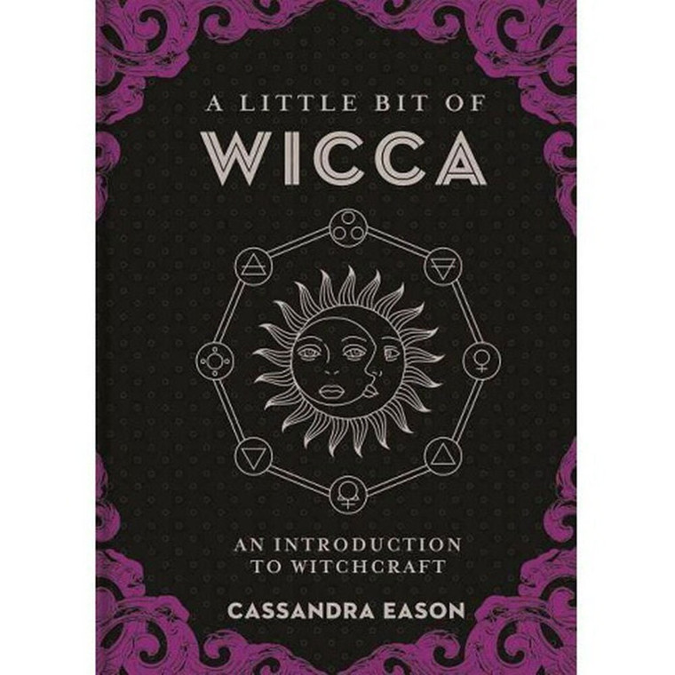 A Little Bit of Wicca by Cassandra Eason (New)