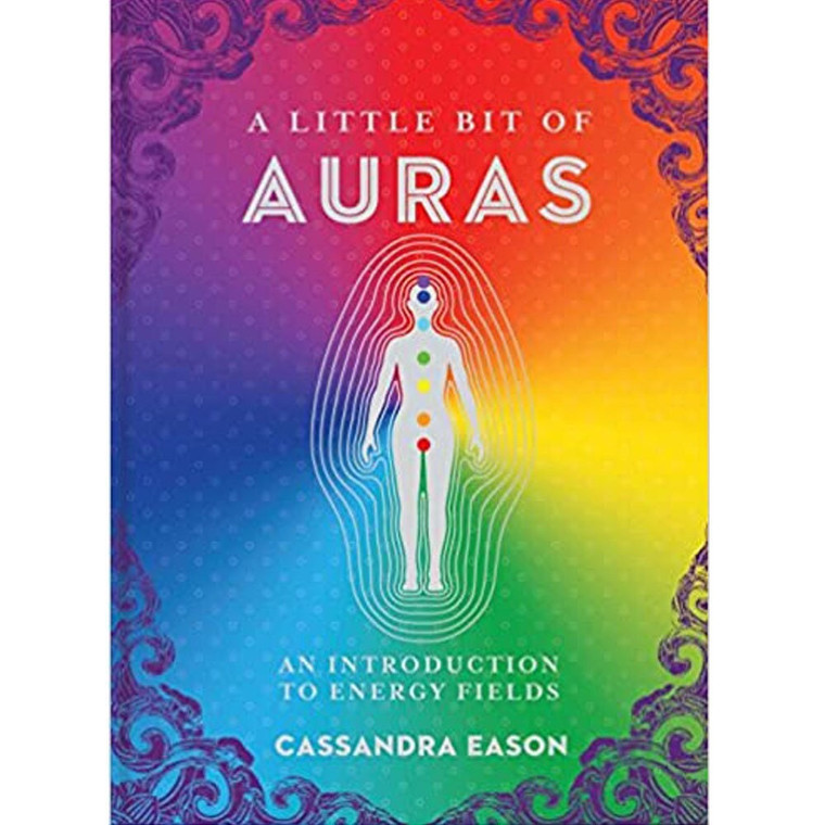 A Little Bit of Auras by Cassandra Eason (New)