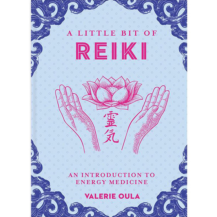 A Little Bit of Reiki by Valerie Oula (New)