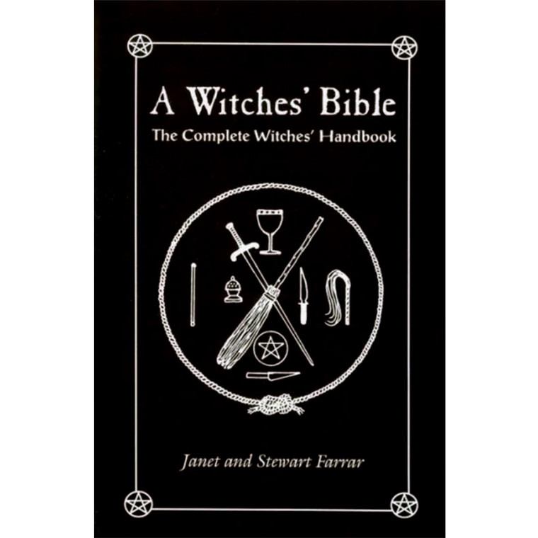 A Witches's Bible: The Complete Witches' Handbook by Janet and Stewart Farrar