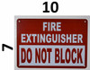 FIRE Extinguisher DO NOT Block  Signage