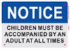 Notice children must with an adult HPD SIGN Notice children must with an adult HPD SIGN