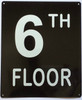 6TH FLOOR SIGNAGE 6TH FLOOR SIGNAGE