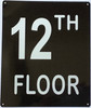 12TH FLOOR SIGNAGE 12TH FLOOR SIGNAGE