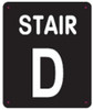STAIR D BUILDING SIGN STAIR D BUILDING SIGN