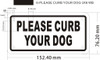 PLEASE CURB YOUR DOG SIGNAGE