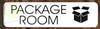 PACKAGE ROOM Sign PACKAGE ROOM Sign