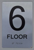 6th Floor Sign-Tactile Signs 6th Floor Sign-Tactile Signs