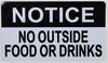 NO Outside Food OR Drink Sign NO Outside Food OR Drink Sign