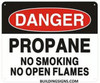 Danger Propane NO Smoking NO Open Flames Sign Signage Danger Propane NO Smoking NO Open Flames Sign Signage
