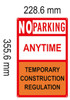 No Parking Anytime Temporary construction Regulation DOB SIGN No Parking Anytime Temporary construction Regulation DOB SIGN