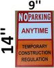 No Parking Anytime Temporary construction Regulation BUILDING SIGN No Parking Anytime Temporary construction Regulation BUILDING SIGN