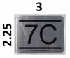 APARTMENT NUMBER SIGNAGE 7C -BRUSHED ALUMINUM APARTMENT NUMBER SIGNAGE 7C -BRUSHED ALUMINUM