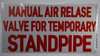 Manual AIR Release Valve for Temporary Standpipe  Signage