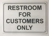 Restroom for Customers ONLY DOB SIGN Restroom for Customers ONLY DOB SIGN