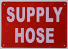 SUPPLY HOSE BUILDING SIGN