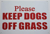 Please Keep Dogs Off Grass Sign Please Keep Dogs Off Grass Sign