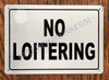 NO Loitering DOB SIGN NO Loitering DOB SIGN