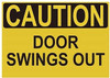 Caution Door Swings Out Label Decal Sticker Caution Door Swings Out Label Decal Sticker