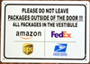 PLEASE DO NOT LEAVE PACKAGE OUTSIDE OF THE DOOR SIGNAGE PLEASE DO NOT LEAVE PACKAGE OUTSIDE OF THE DOOR SIGNAGE