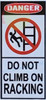 Danger DO NOT Climb ON Racking Sticker Danger DO NOT Climb ON Racking Sticker