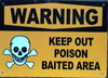 WARNING KEEP OUT POISON BAITED AREA HPD SIGN WARNING KEEP OUT POISON BAITED AREA HPD SIGN
