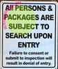 All Persons Subject to Search SIGNAGE All Persons Subject to Search SIGNAGE