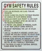 GYM SAFETY RULES SIGN GYM SAFETY RULES SIGN