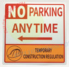 NO PARKING ANYTIME WITH LEFT ARROW SIGN NO PARKING ANYTIME WITH LEFT ARROW SIGN