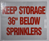 Keep Storage 36 inches Below Sprinklers  Sign