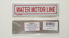 WATER MOTOR LINE  Safety Sign
