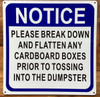 HPD NOTICE PLEASE BREAK DOWN AND FLATTEN ANY CARDBOARD SIGN