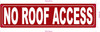 FD NO ROOF ACCESS SIGN