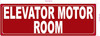 FD ELEVATOR MOTOR ROOM SIGN