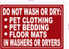 NYC LAUNDRY ROOM SIGN -DO NOT WASH OR DRY PET CLOTHING SIGN