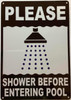 PLEASE SHOWER BEFORE ENTERING POOL COMPLIANCE SIGN