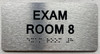 EXAM ROOM SIGNS WITH RAISED LETTERS (EXAM ROOM 8)
