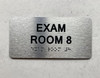 EXAM ROOM SAFETY SIGNS WITH RAISED LETTERS (EXAM ROOM 8)
