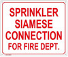SPRINKLER SIAMESE CONNECTION FOR FIRE DEPT  Sign SPRINKLER SIAMESE CONNECTION FOR FIRE DEPT  Sign