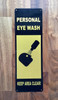 PERSONAL EYE WASH KEEP AREA CLEAR COMPLIANCE SIGN