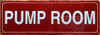 PUMP ROOM SIGN