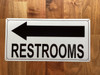 NYC RESTROOM LEFT ARROW SIGN