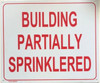 BUILDING PARTIALLY SPRINKLERED  Building Sign