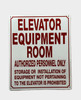FD ELEVATOR EQUIPMENT ROOM SIGN